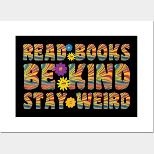 Read Books Be Kind Stay Weird Posters and Art